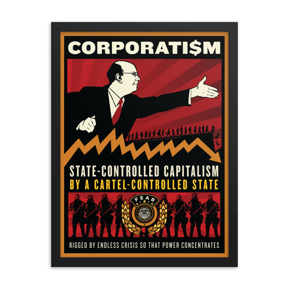 Corporatism Cronyism Framed Poster