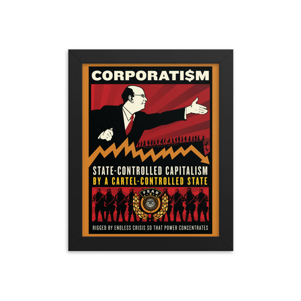 Corporatism Cronyism Framed Poster