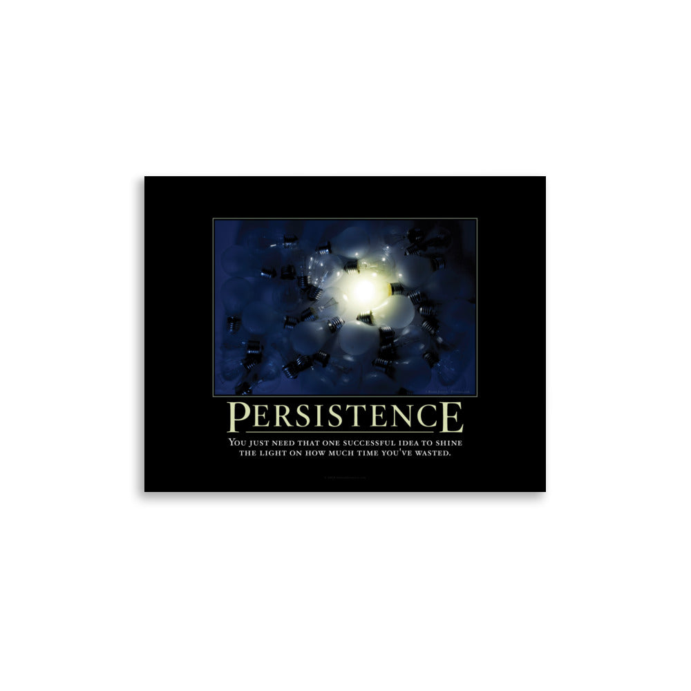 Persistence Demotivational Print