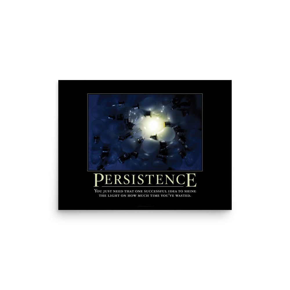 Persistence Demotivational Print