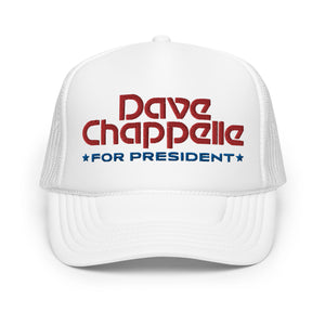 Dave Chappelle for President Foam Trucker Hat