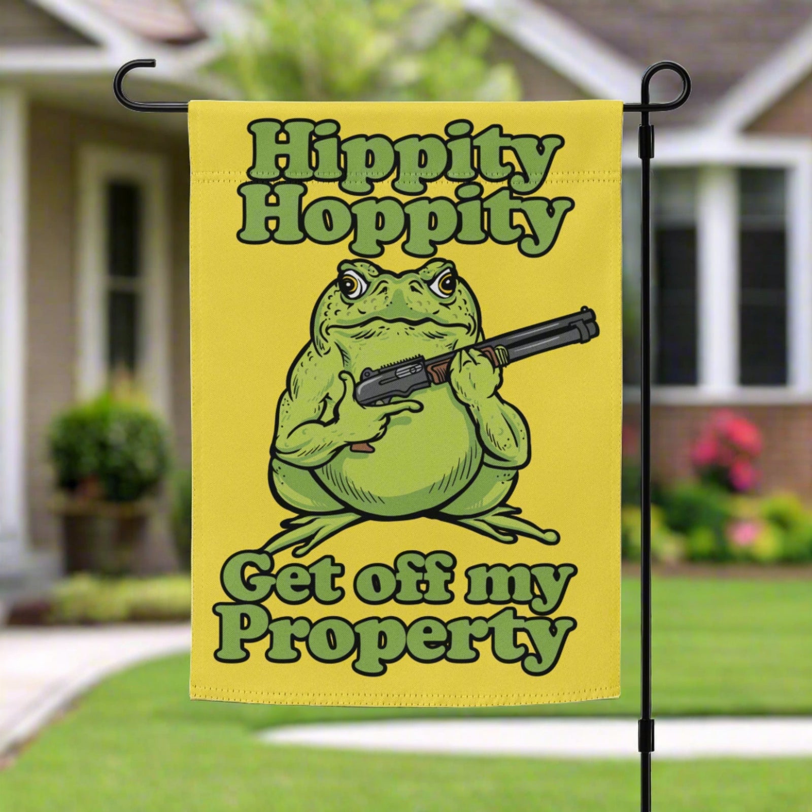Hippity Hoppity Get off My Property Garden flag