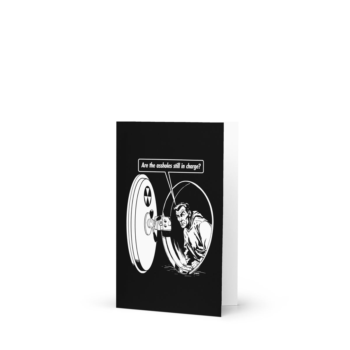 A-Holes Still In Charge Birthday Card