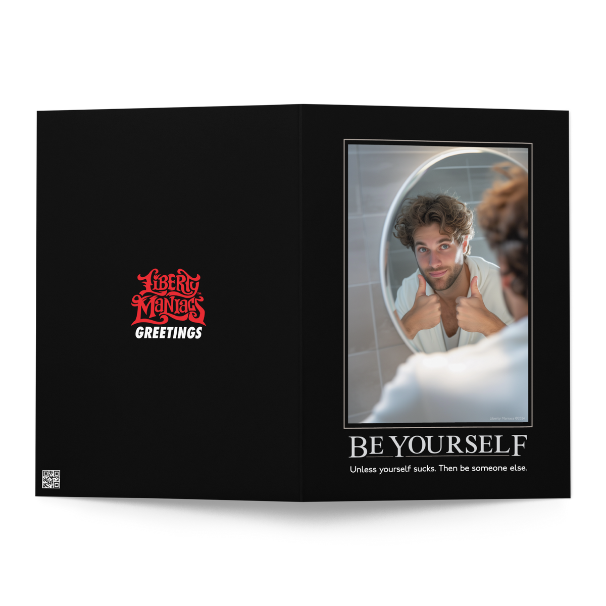 Be Yourself Greeting Card