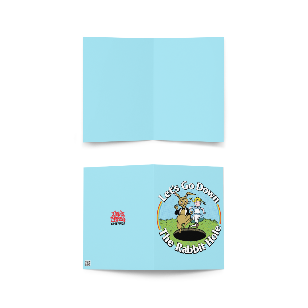 Let&#39;s Go Down the Rabbit Hole Greeting Card