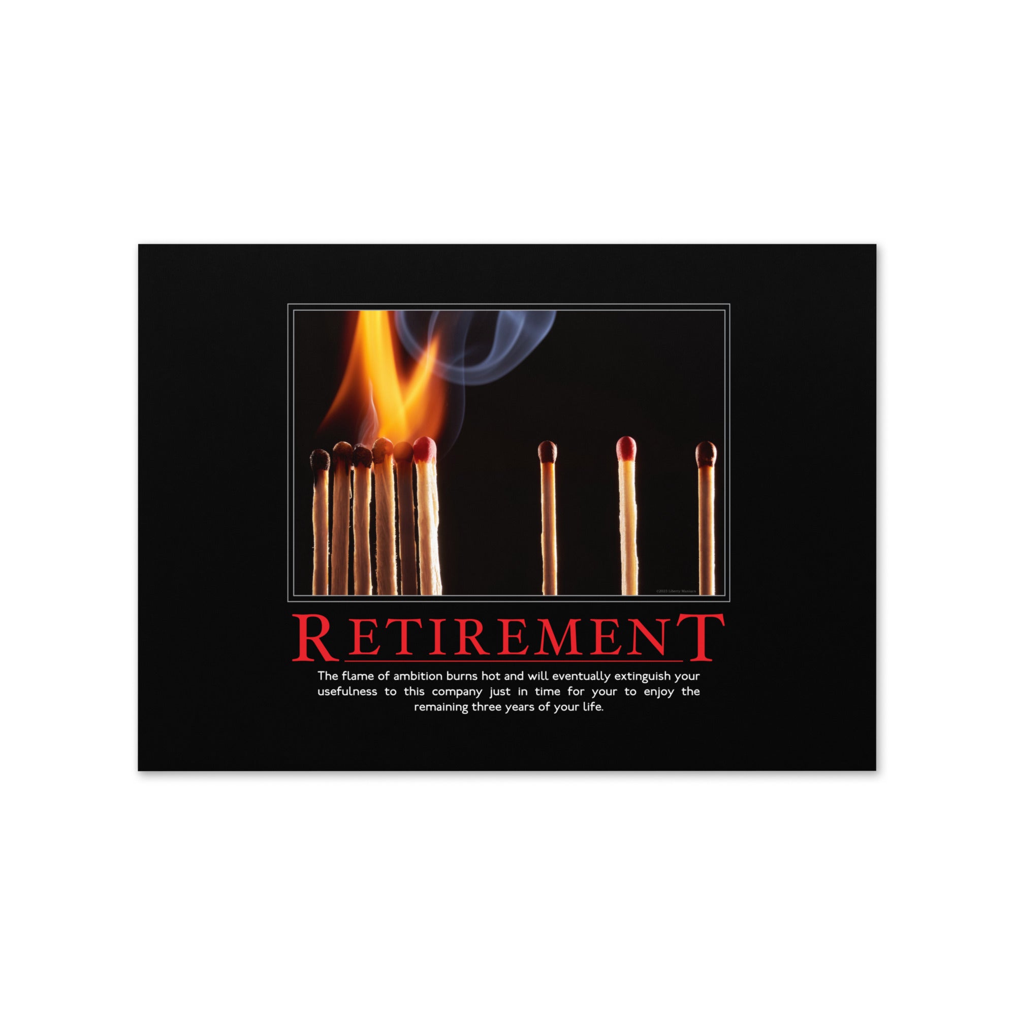 Retirement Demotivational Greeting Card