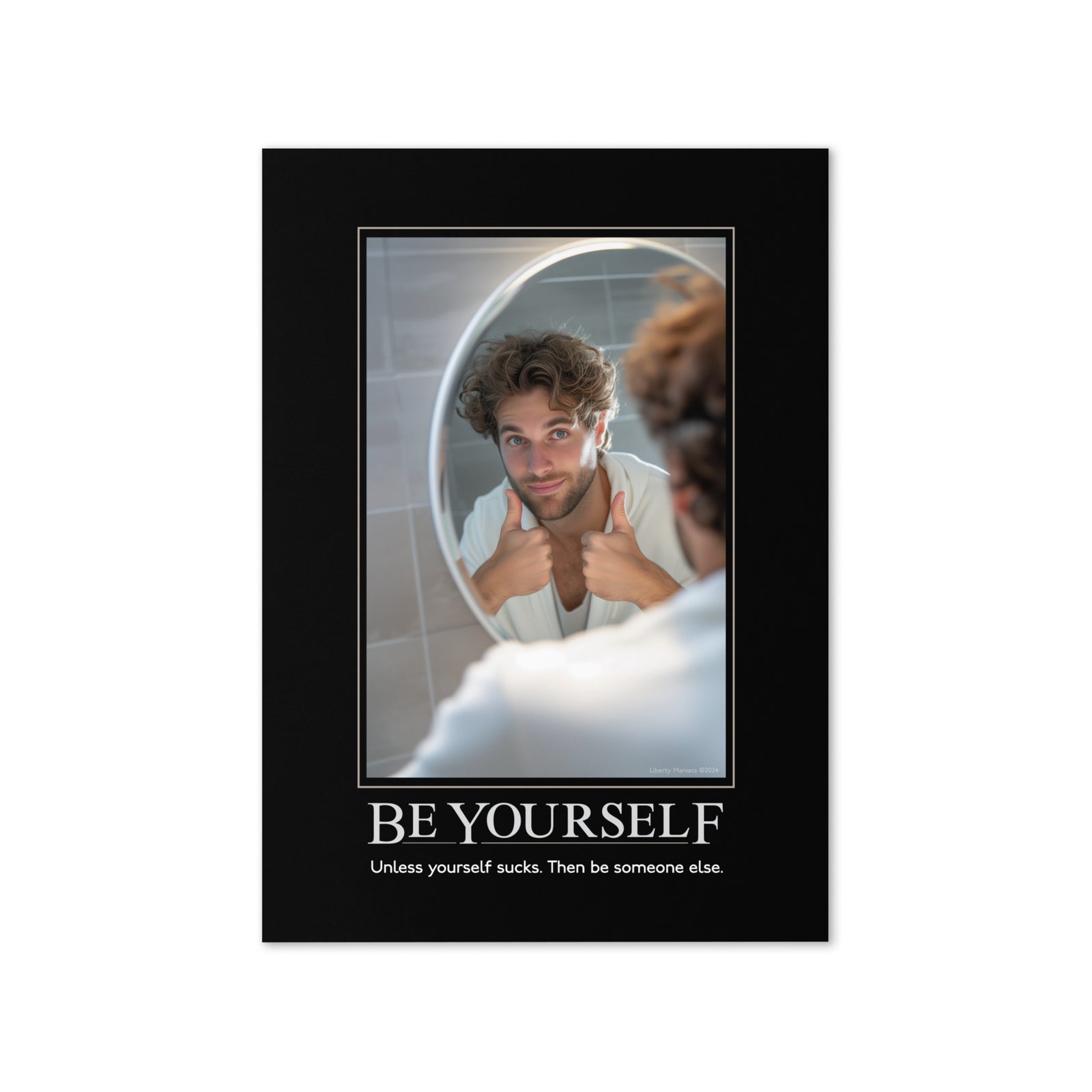 Be Yourself Greeting Card