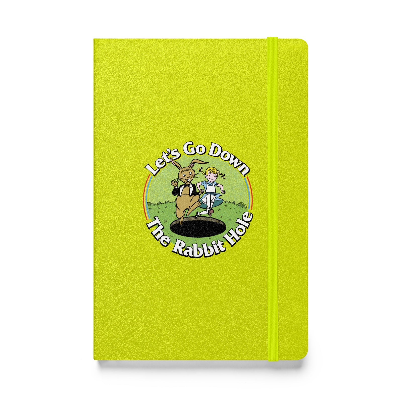Let's Go Down the Rabbit Hole Hardcover Bound Notebook