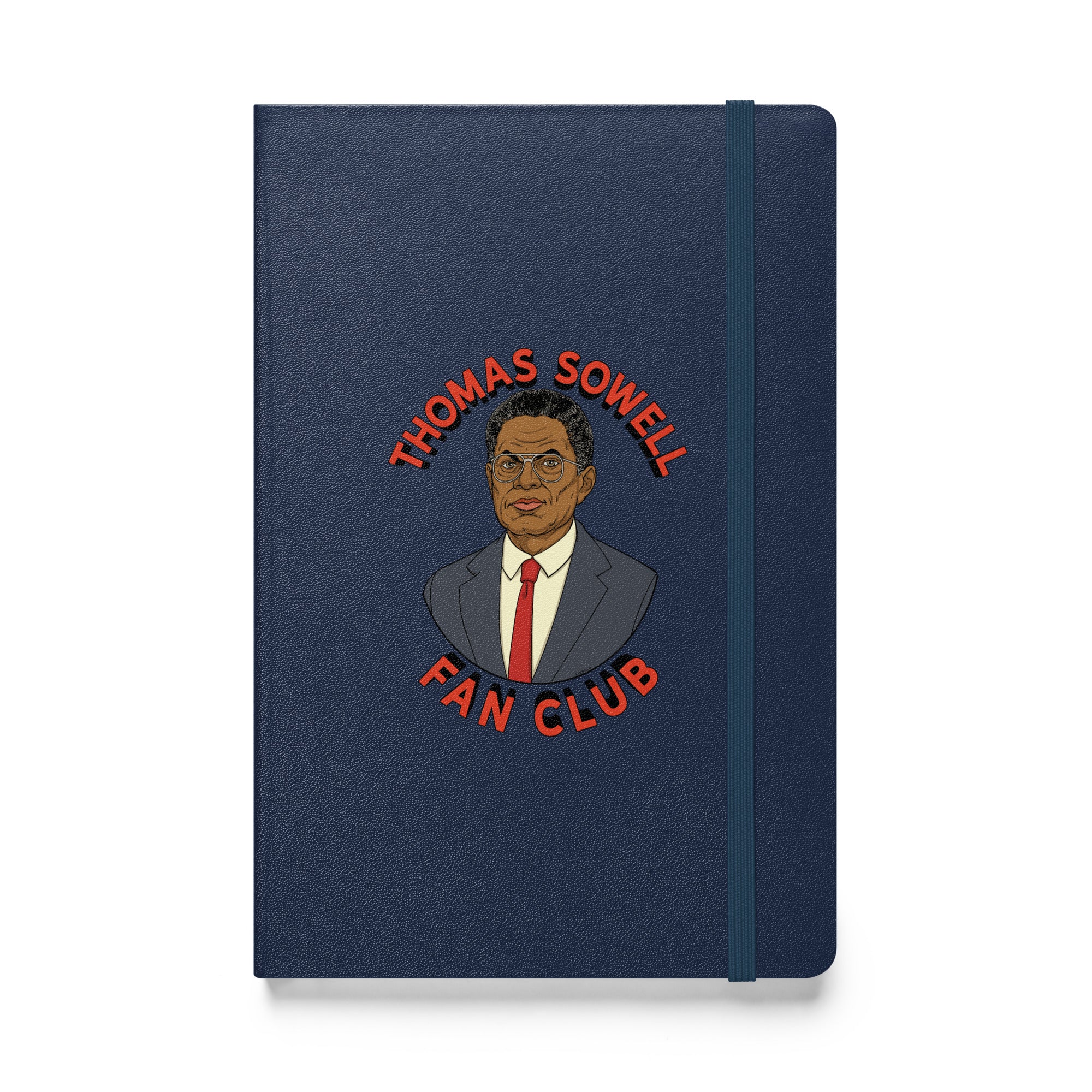 Thomas Sowell Fan Club Hardcover Bound Notebook