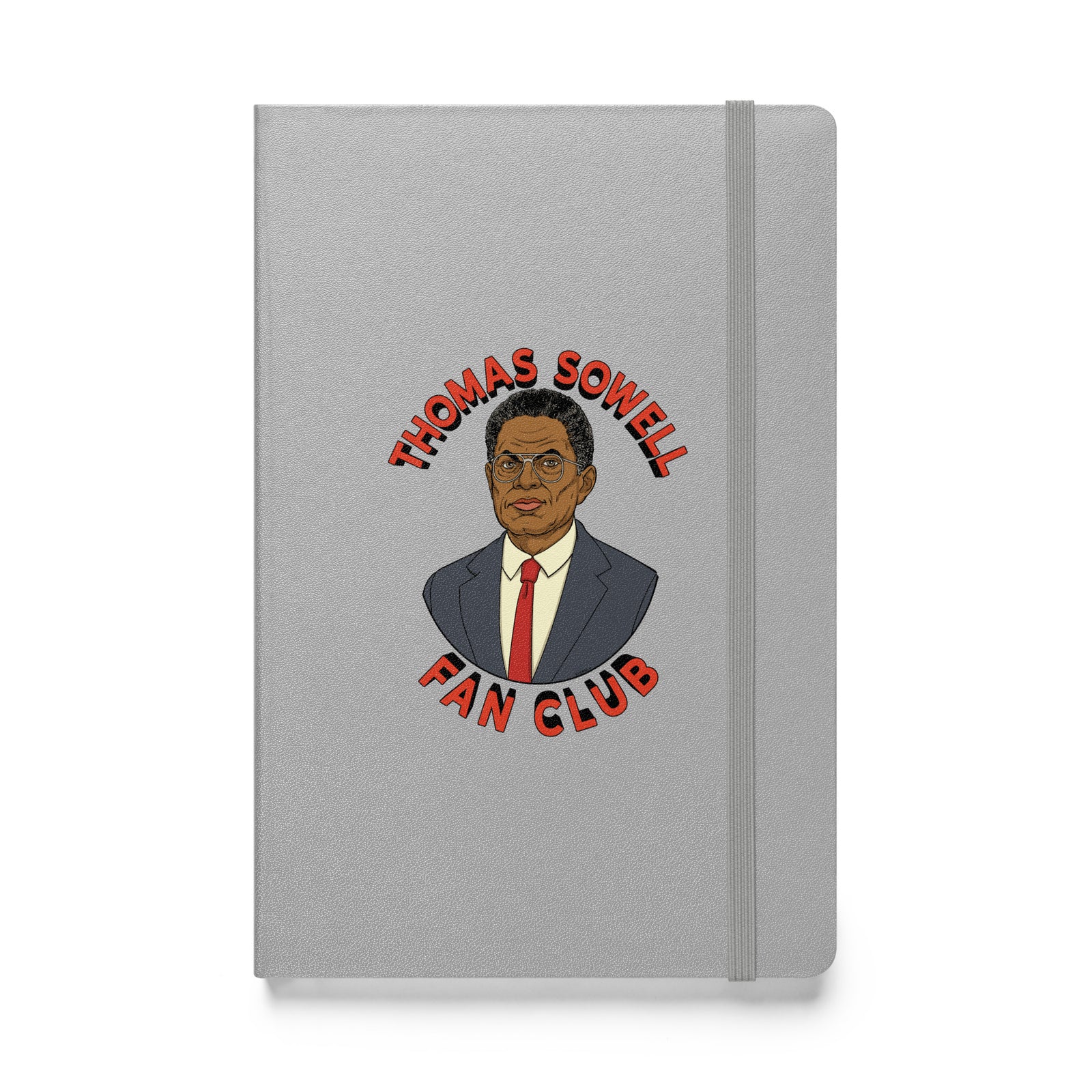 Thomas Sowell Fan Club Hardcover Bound Notebook