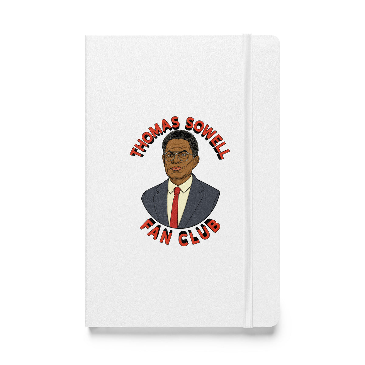 Thomas Sowell Fan Club Hardcover Bound Notebook