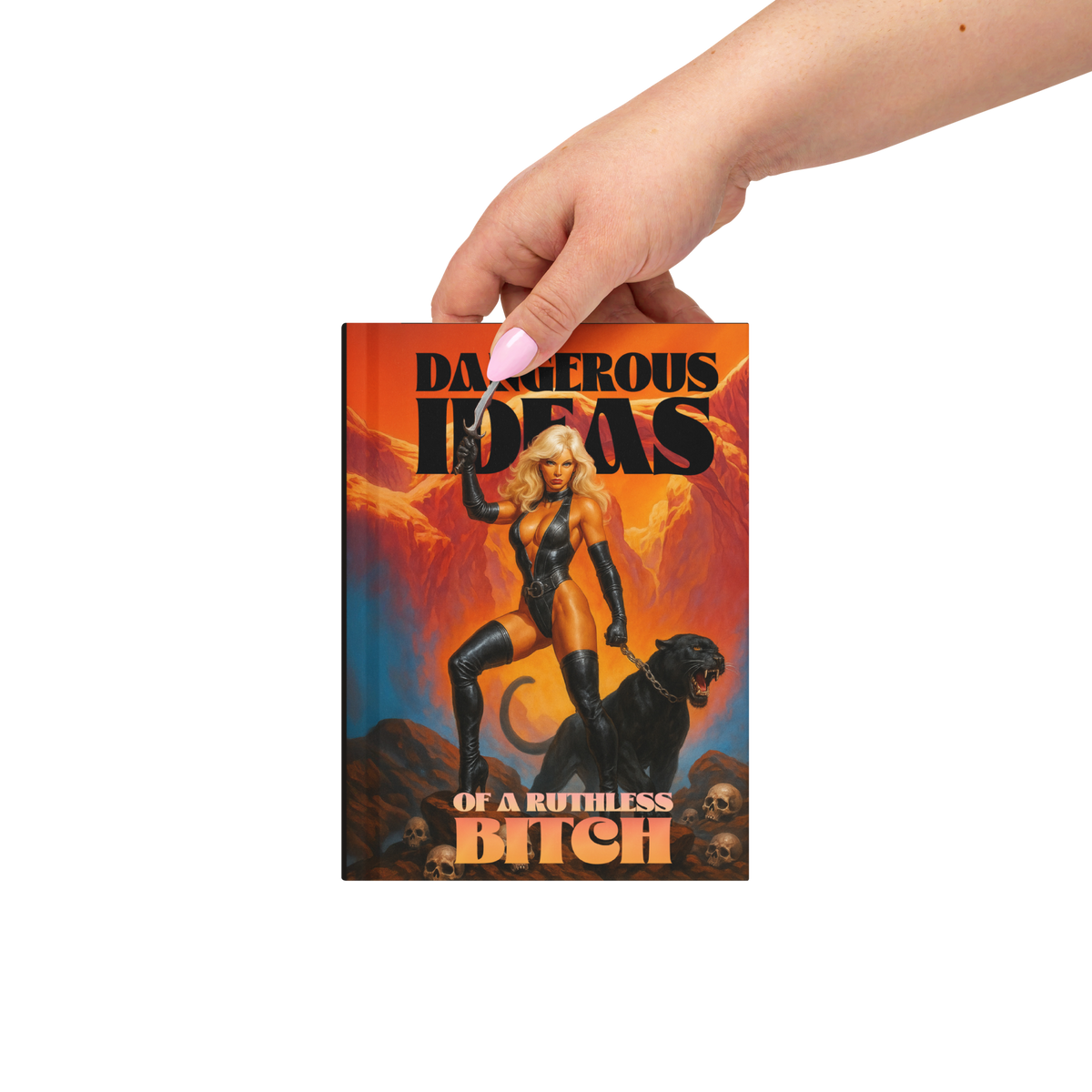 Book titled &#39;Dangerous Ideas of a Ruthless Bitch&#39; held by a hand on a white background