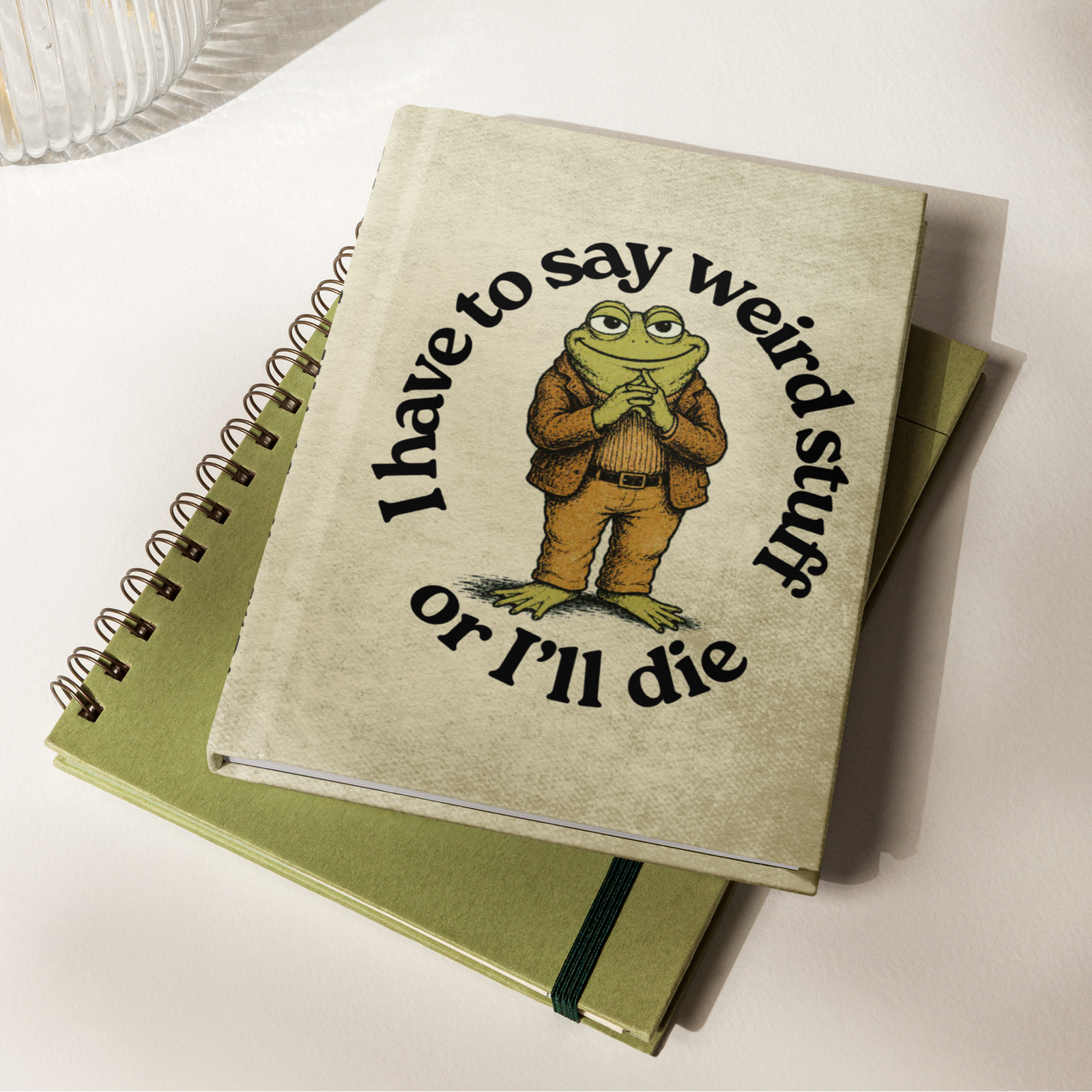 I Have To Say Weird Stuff Hardcover Journal - Liberty Maniacs