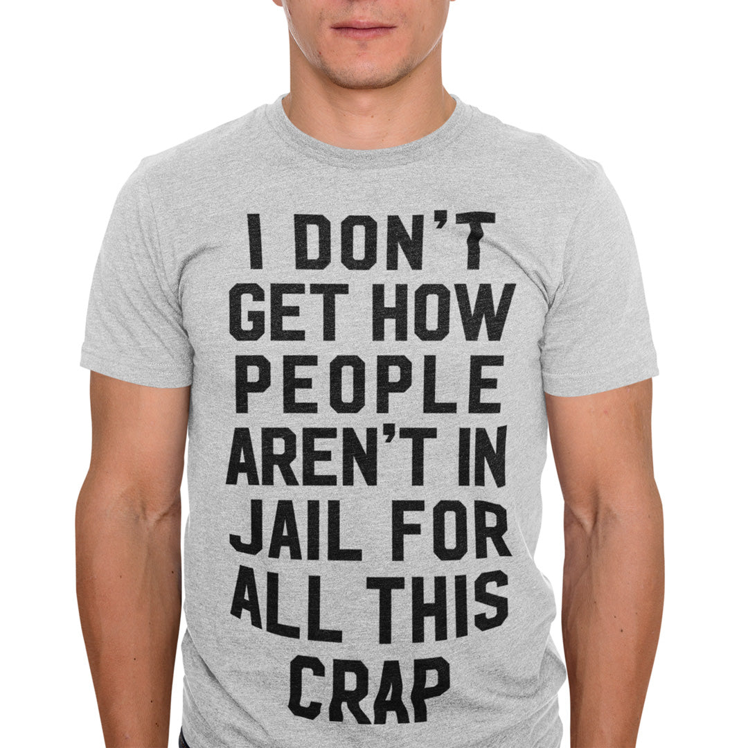 I Don't Get It Typographic T-Shirt