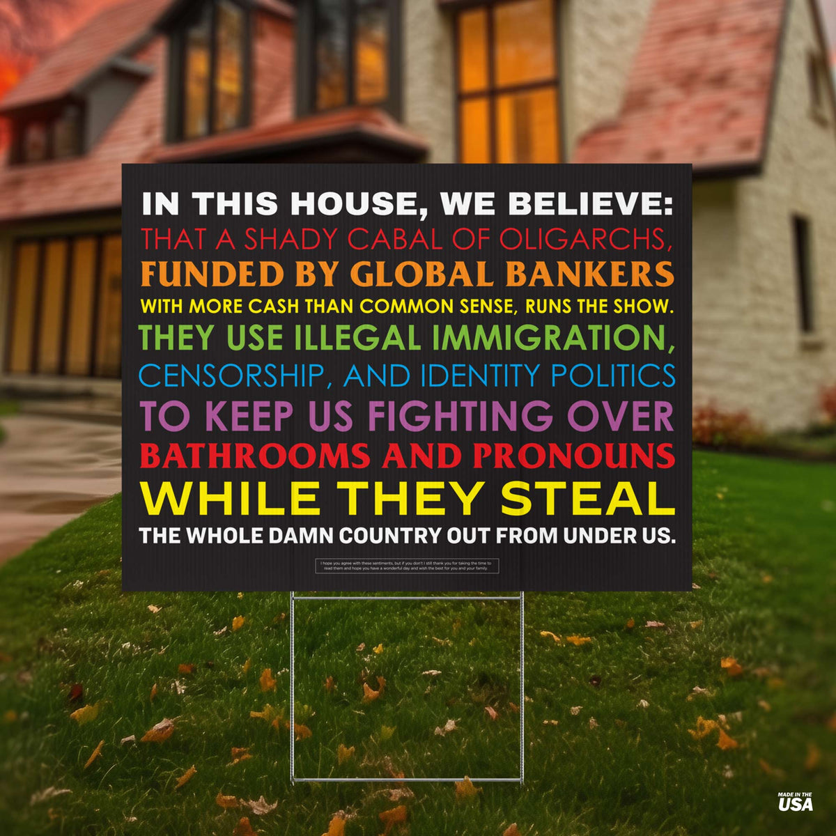 In This House: Globalist Shenanigans Yard Sign