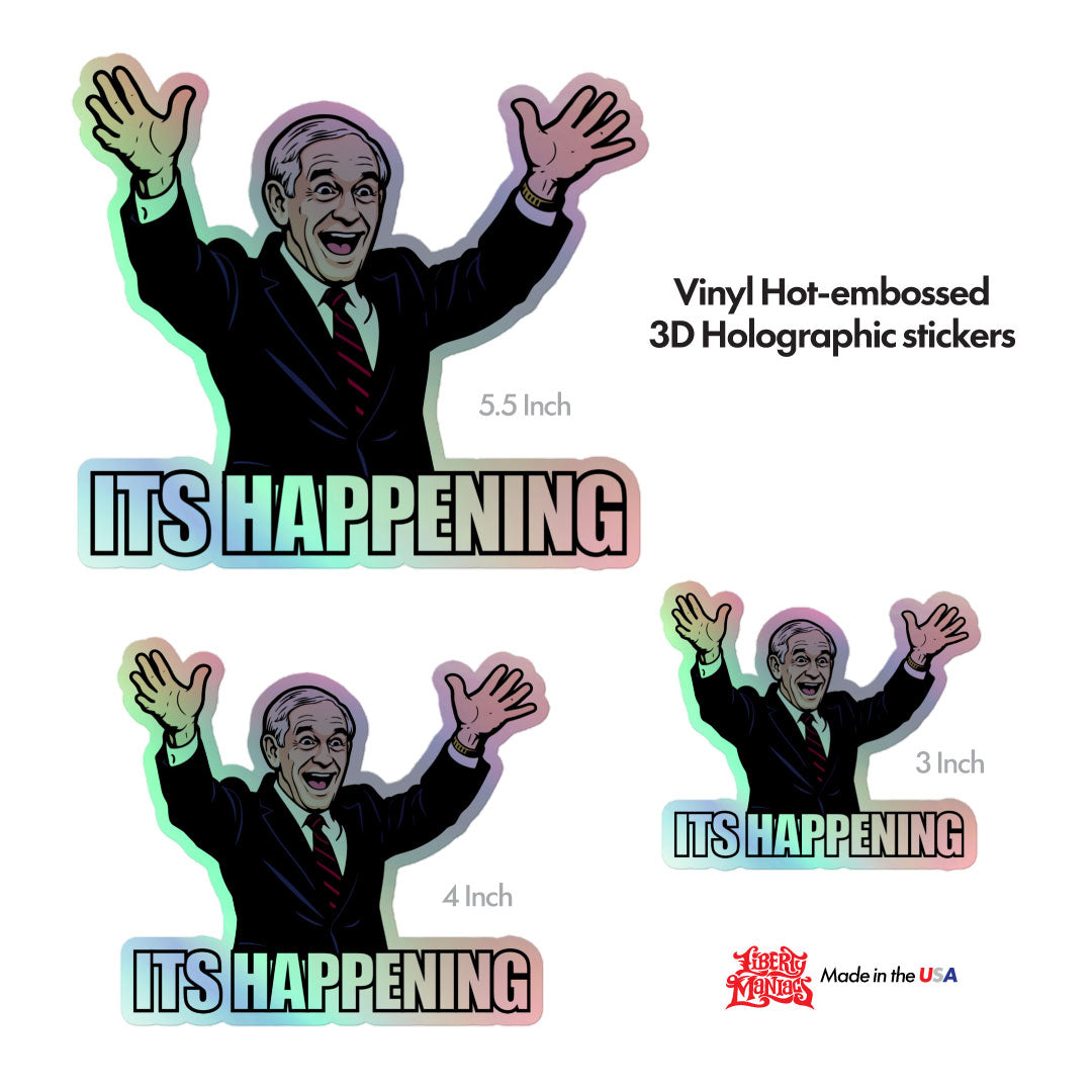 Ron Paul It's Happening Holographic Sticker