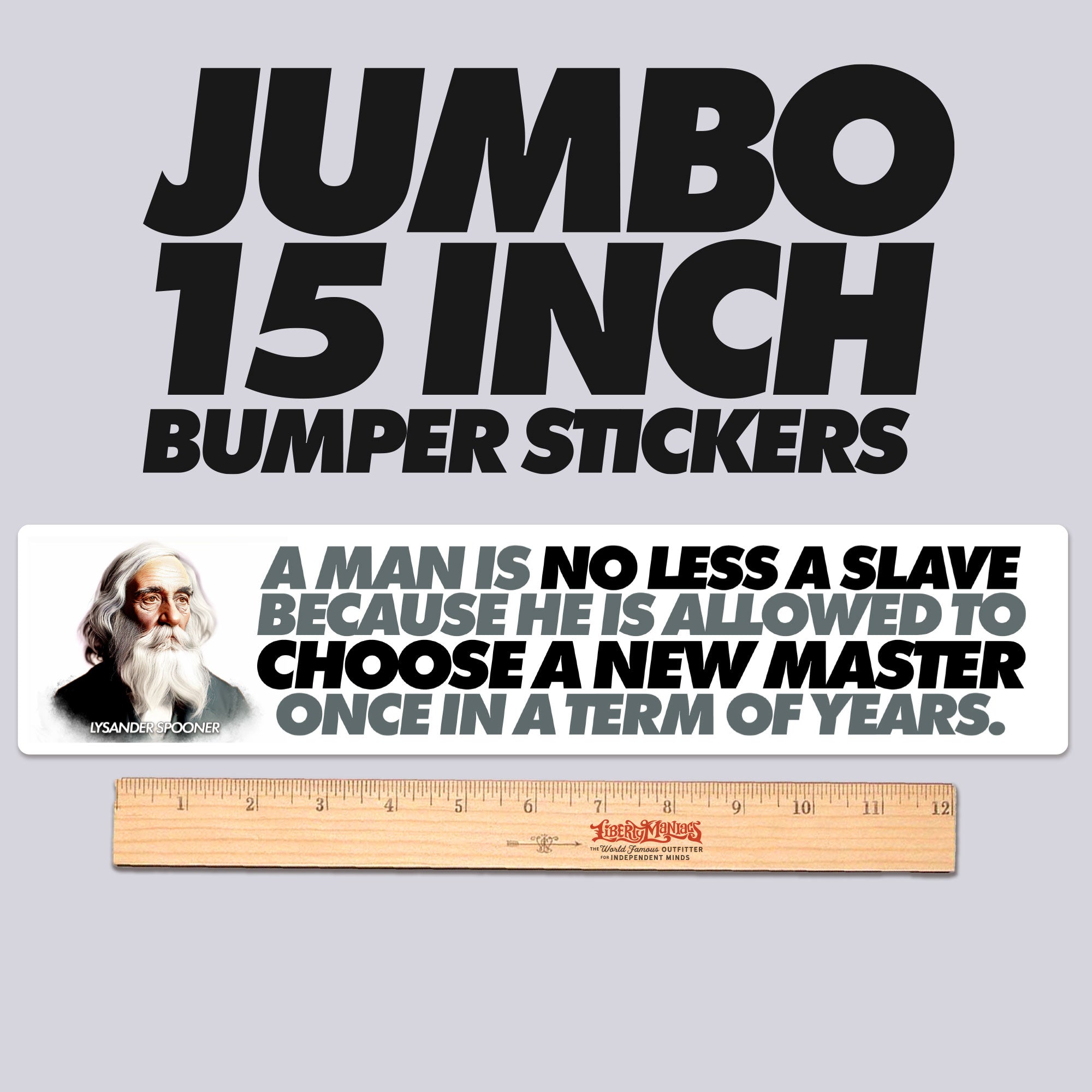 Lysander Spooner Election Quote Jumbo Bumper Sticker