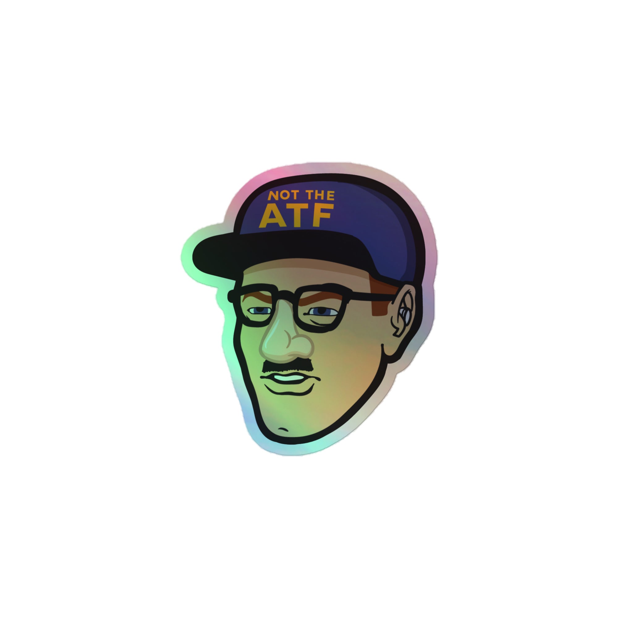 NOT the ATF Fedboi Glowie Holographic Sticker