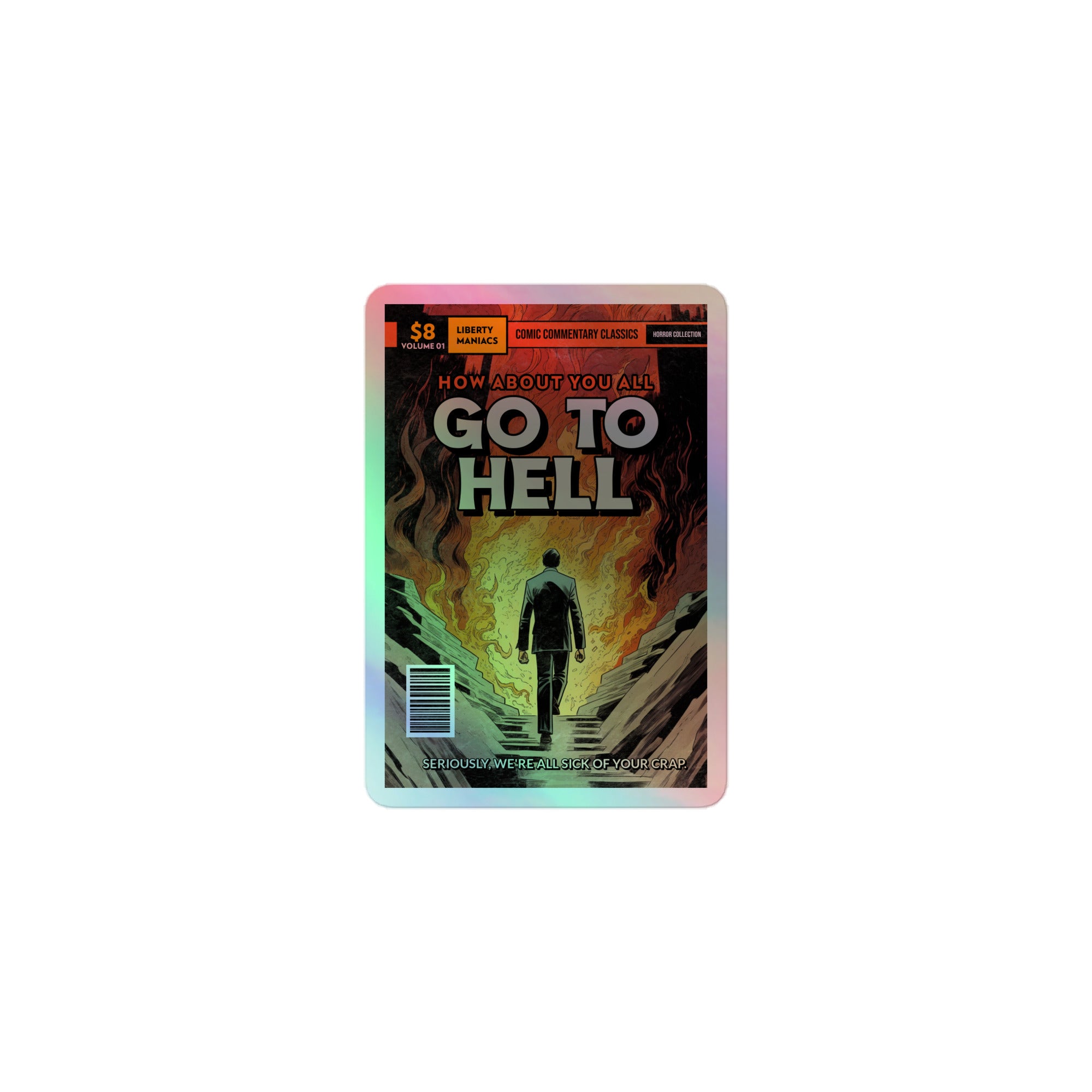 Go To Hell Holographic Sticker