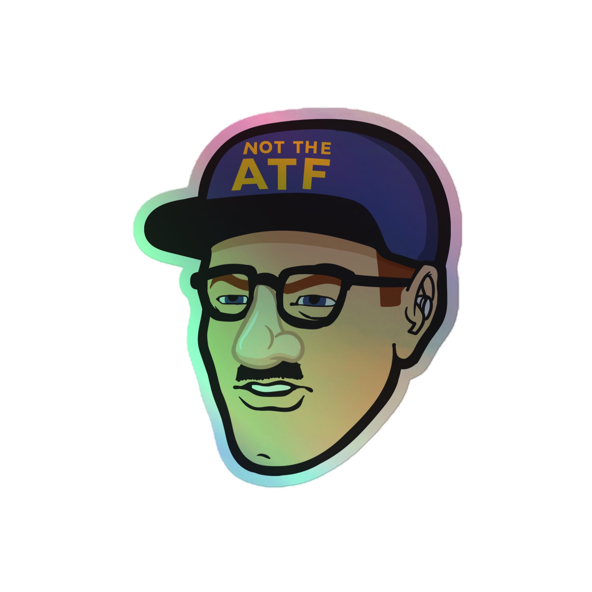 NOT the ATF Fedboi Glowie Holographic Sticker