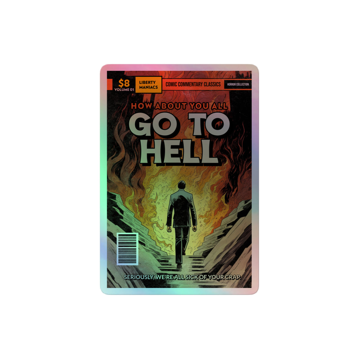 Go To Hell Holographic Sticker