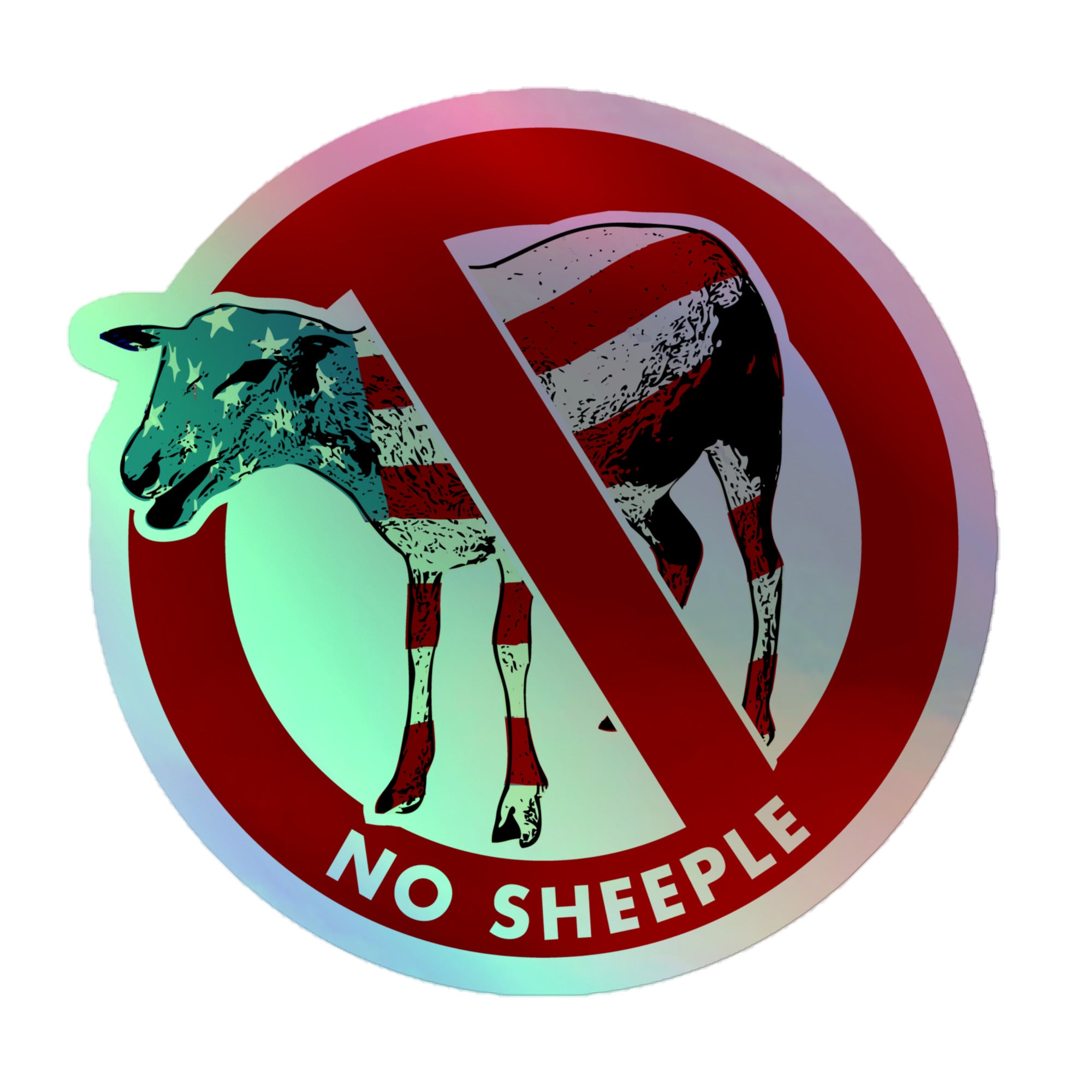 No Sheeple Holographic sticker