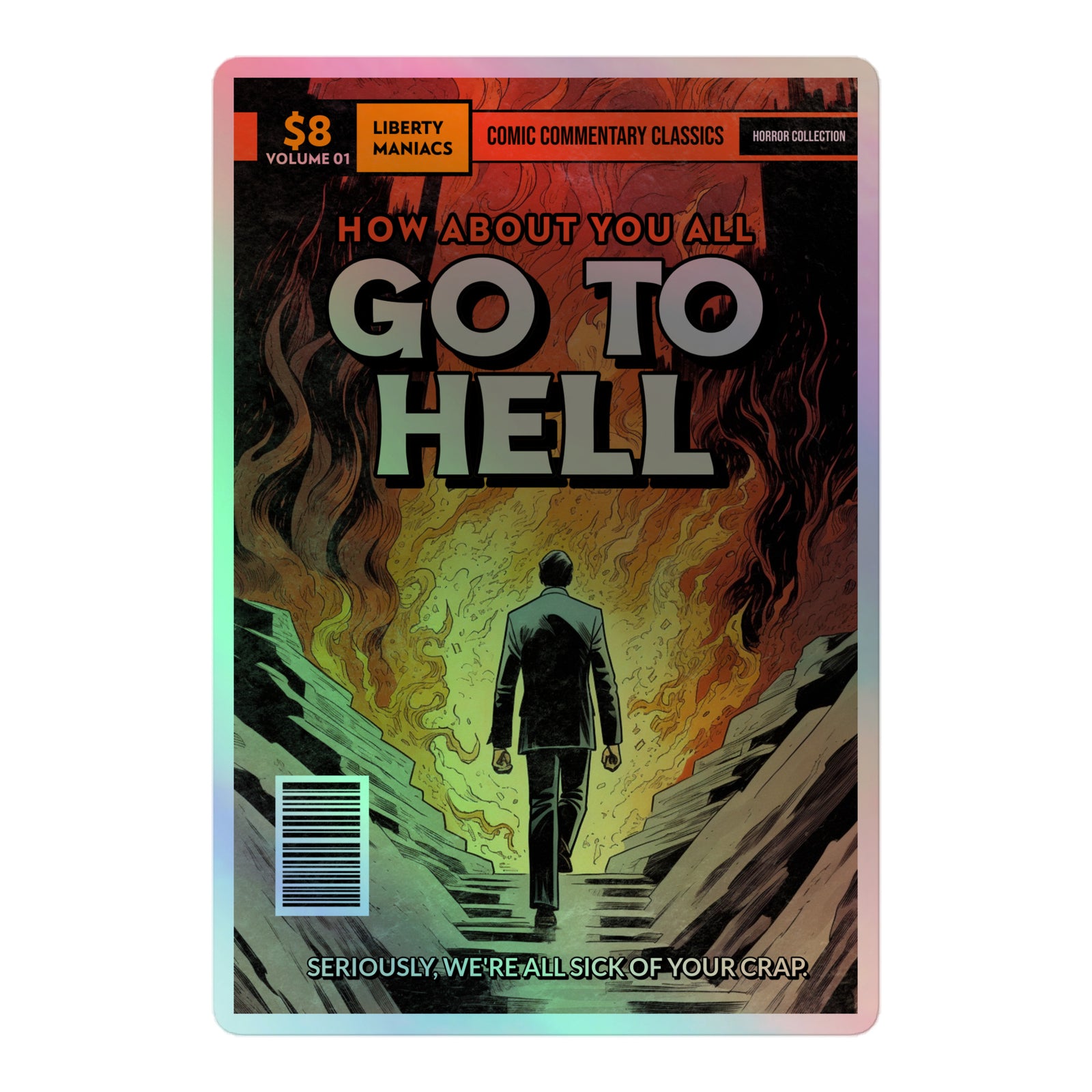 Go To Hell Holographic Sticker