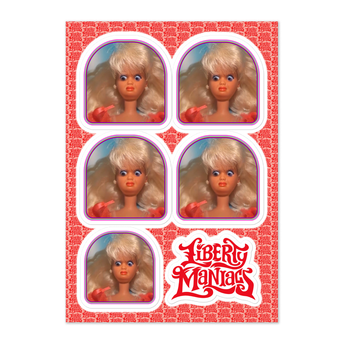 WTF Barbie sticker sheet by Liberty Maniacs that features 5 Barbie stickers with the WTF face, and the Liberty maniacs logo. Stickers are approximately 2.75"