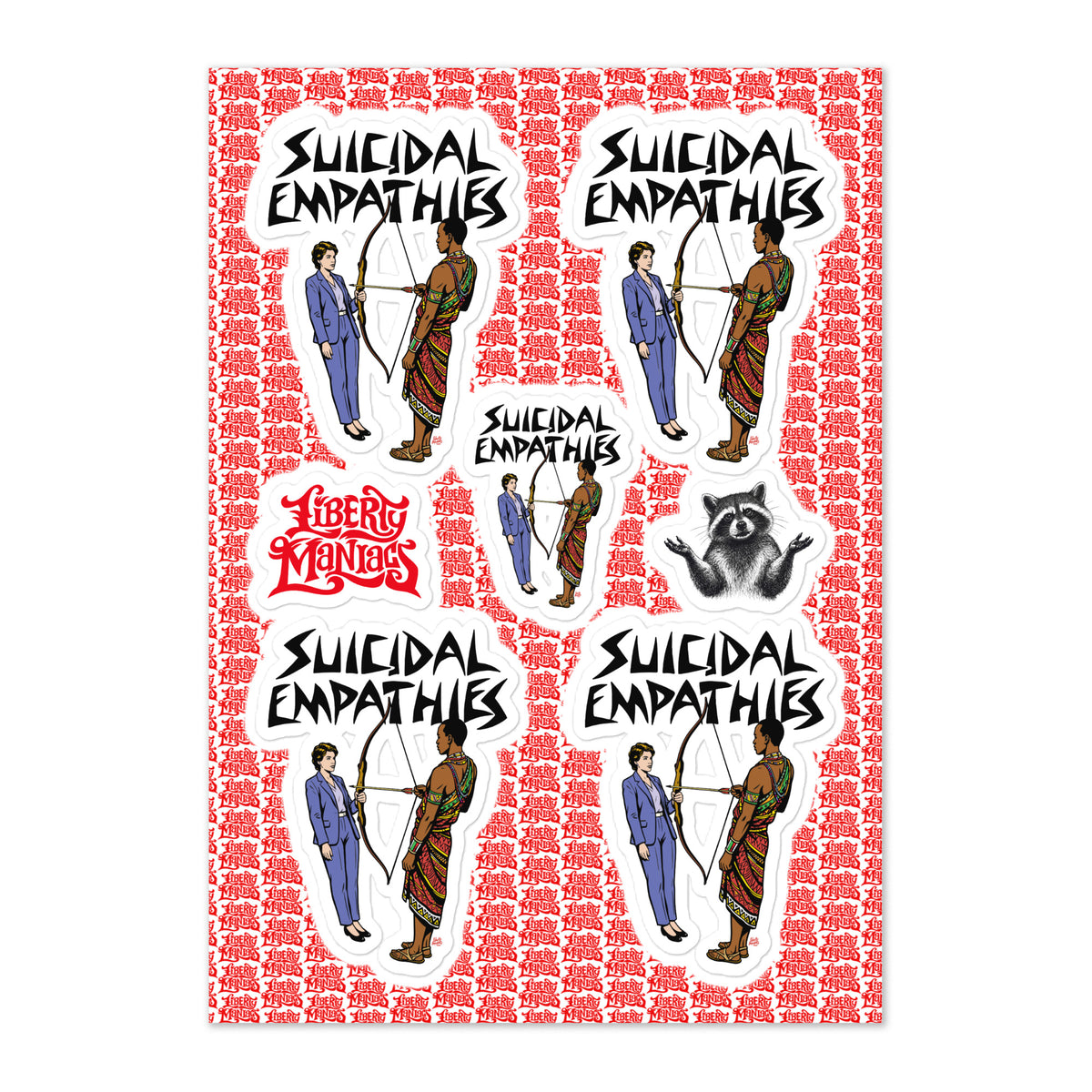 Suicidal Empathies satire sticker pack. Made in the USA by Liberty Maniacs.