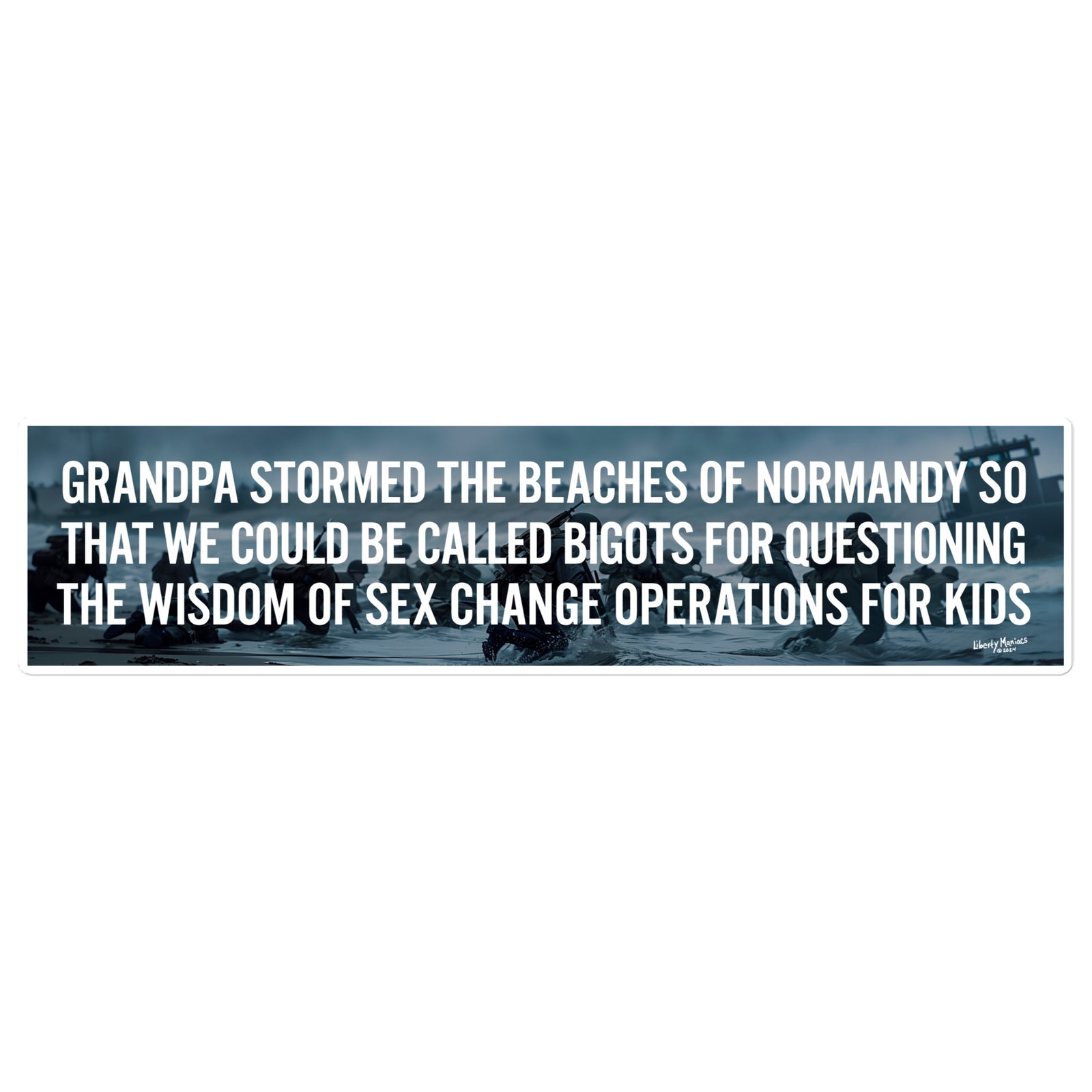 Grandpa Stormed Normandy Bumper Sticker