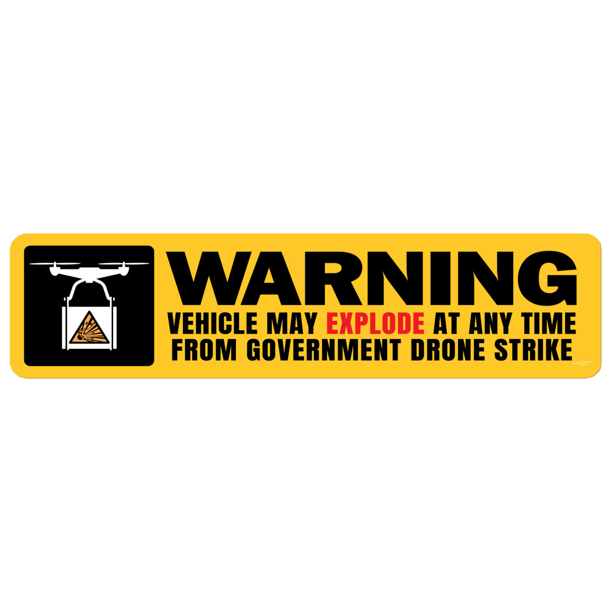 Drone Strike Warning Jumbo Bumper Sticker