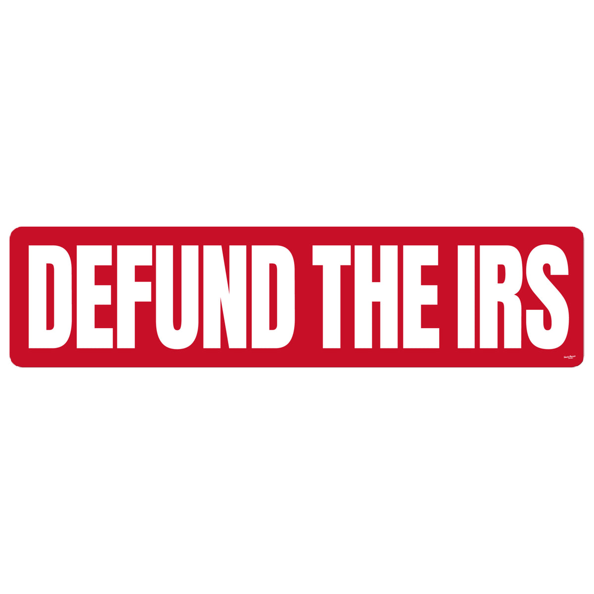 Defund the IRS Jumbo Truck Bumper Sticker