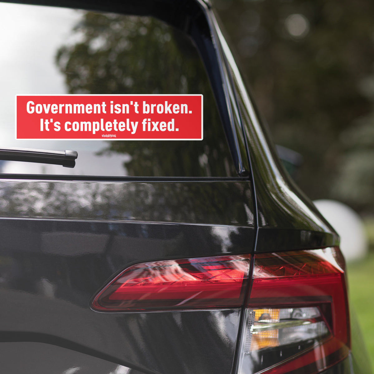 Government is Fixed Jumbo Bumper Sticker