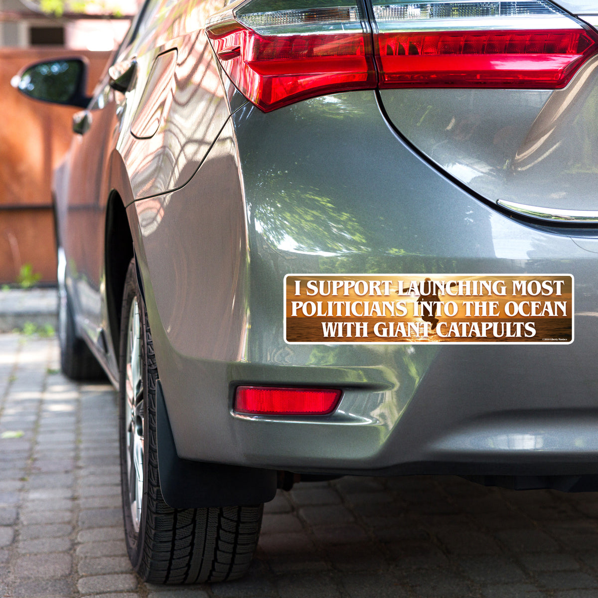 I Support Launching Most Politicians into the Ocean with Giant Catapults Jumbo Bumper Sticker