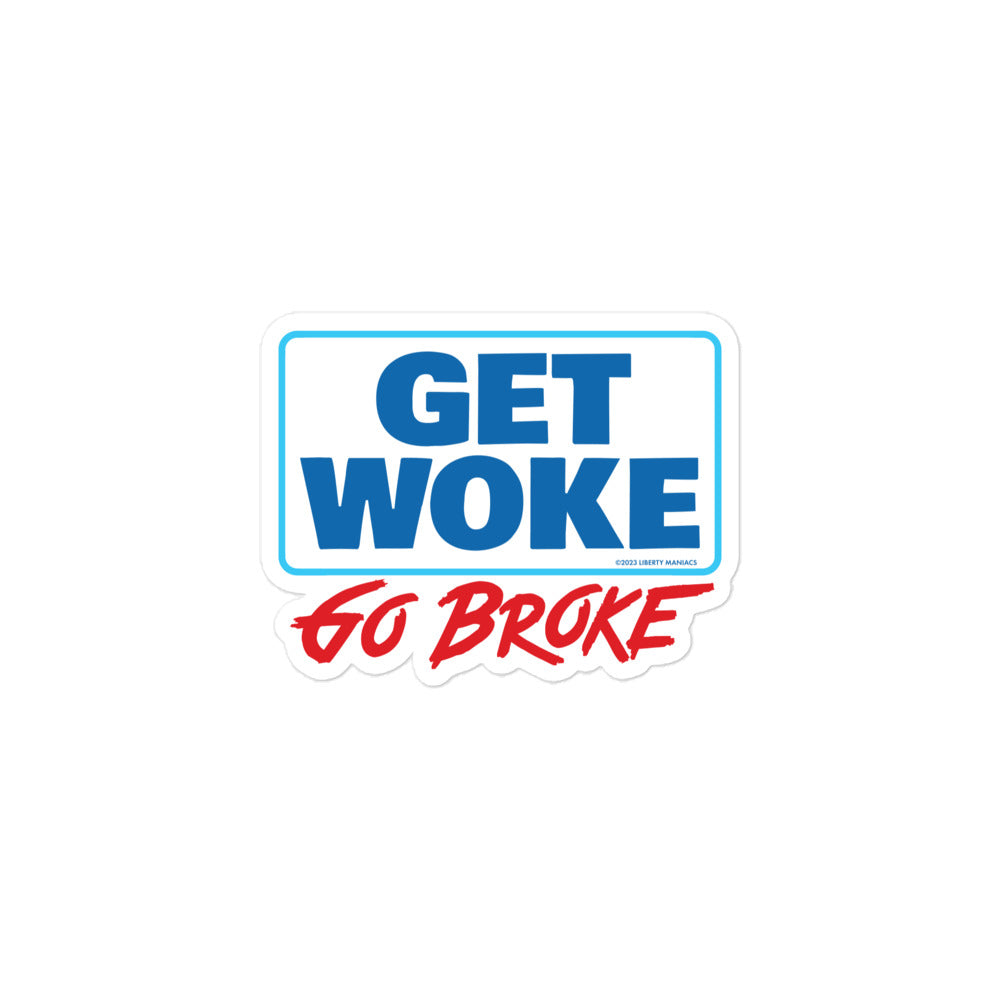 Get Woke Go Broke Light Beer Sticker