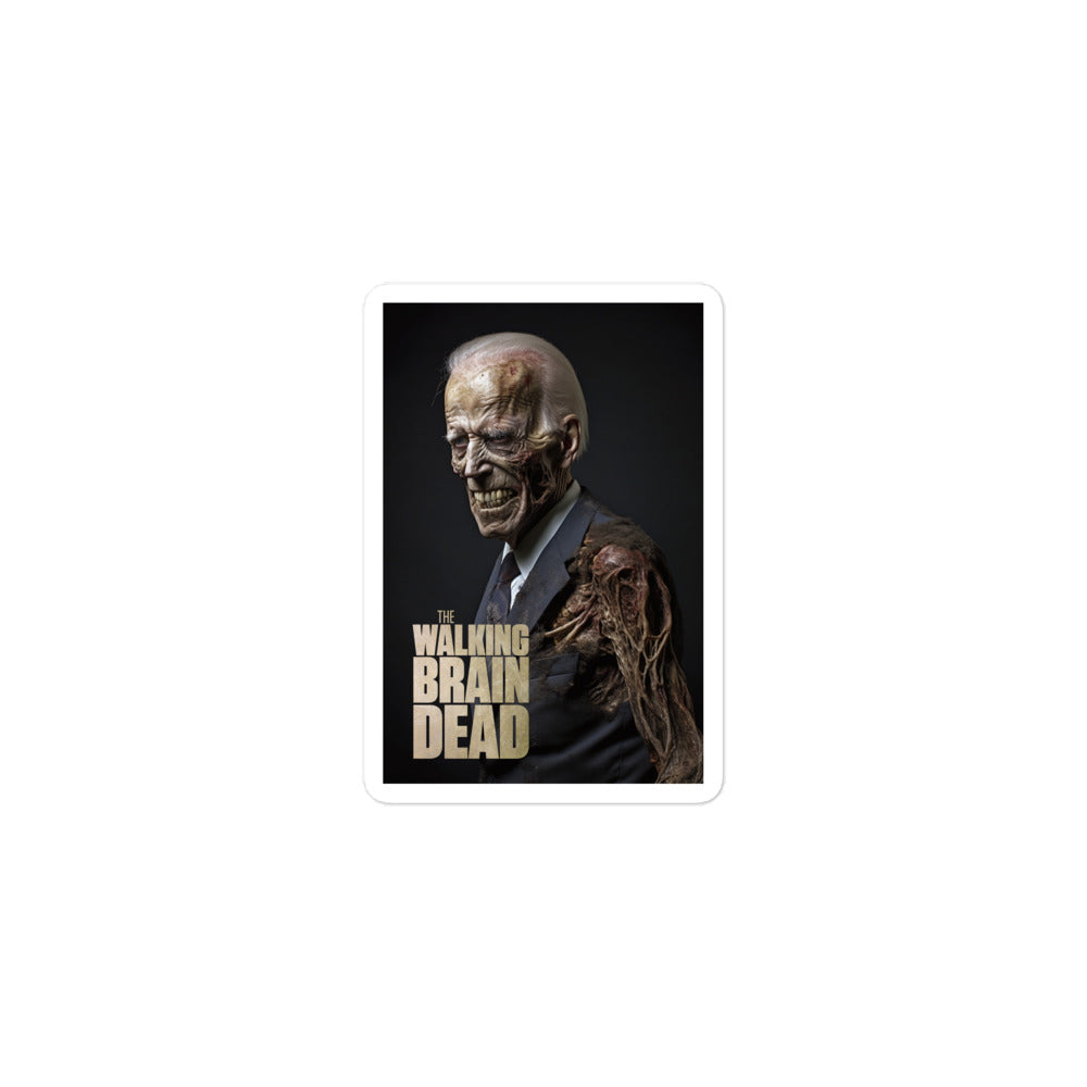 The Walking Brain Dead Biden Sticker