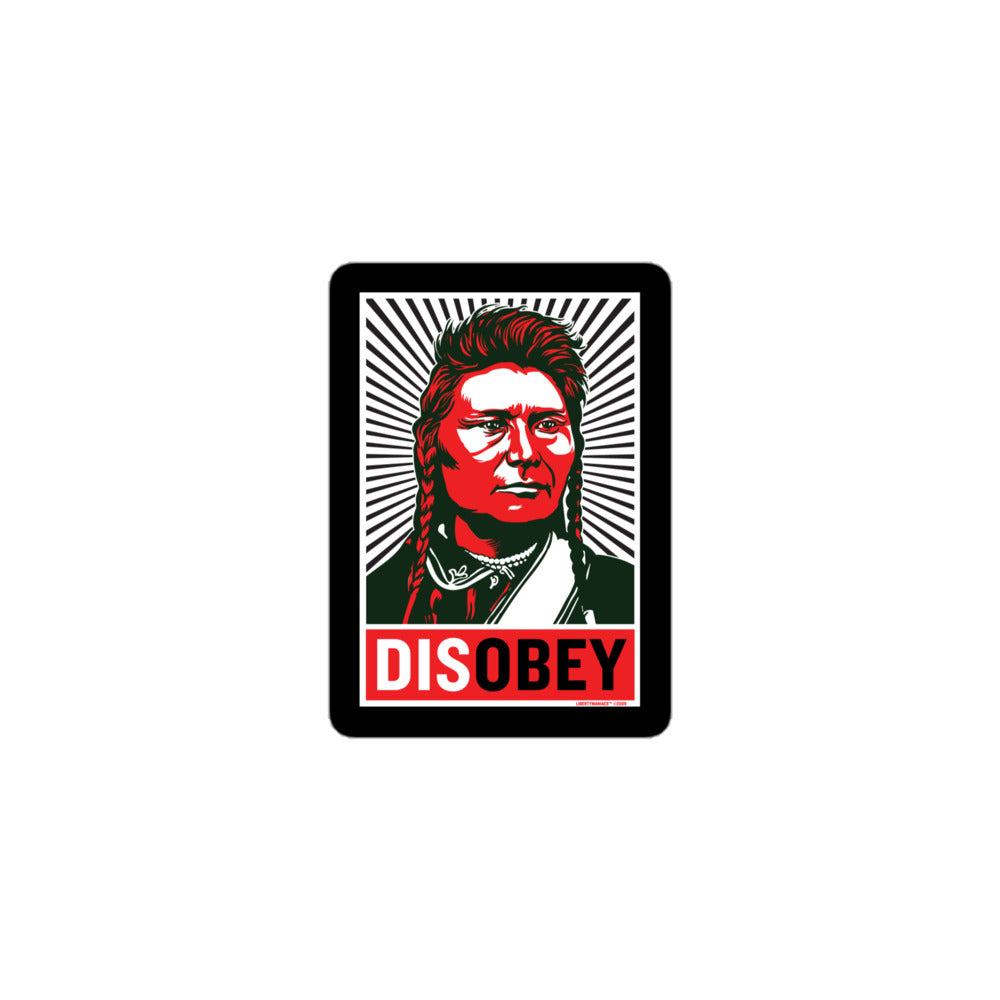 Chief Joseph Disobey Sticker