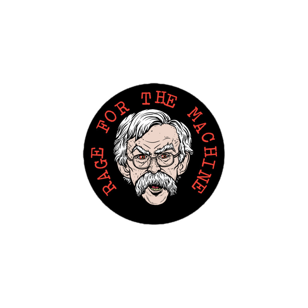 Rage for the Machine John Bolton Sticker