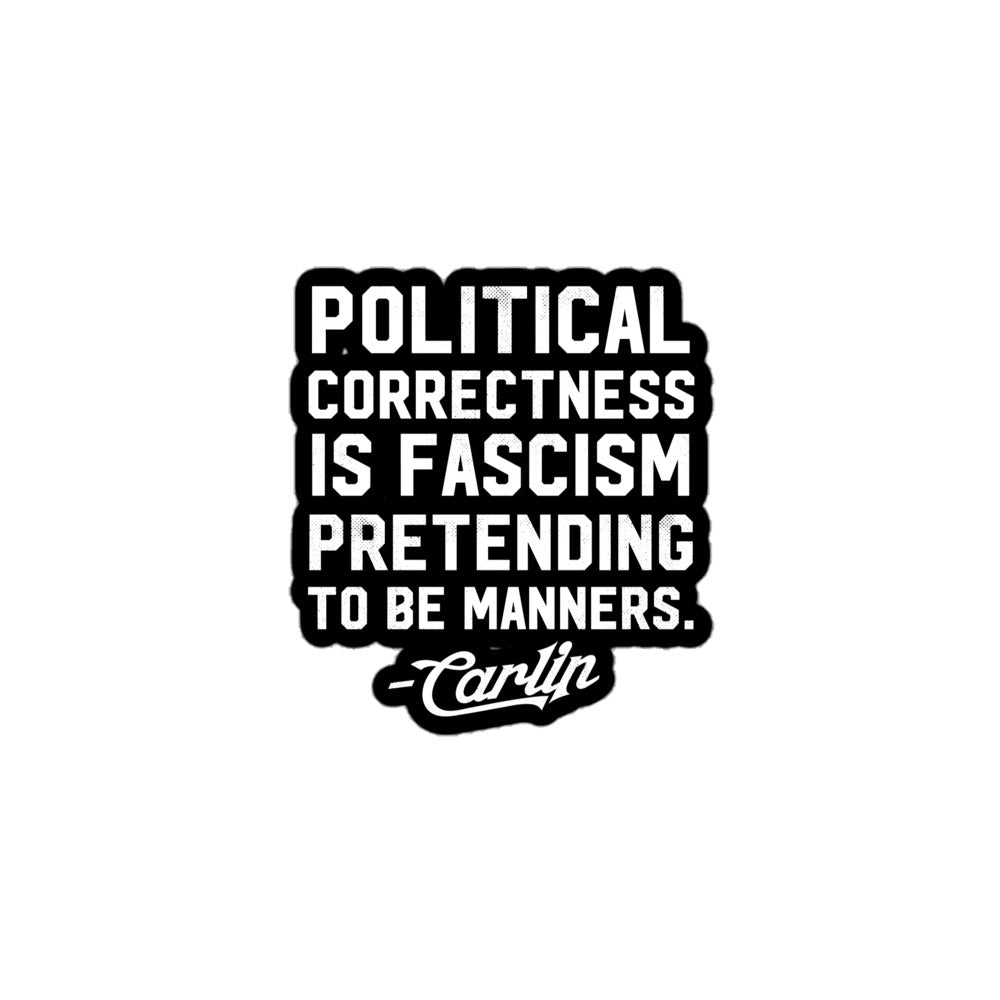 George Carlin Political Correctness Sticker