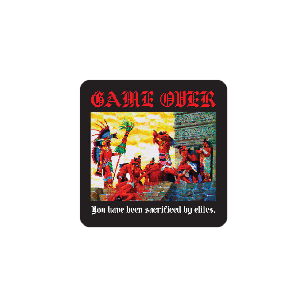 Game Over You Have Been Sacrificed By Elites Pixel Art Sticker