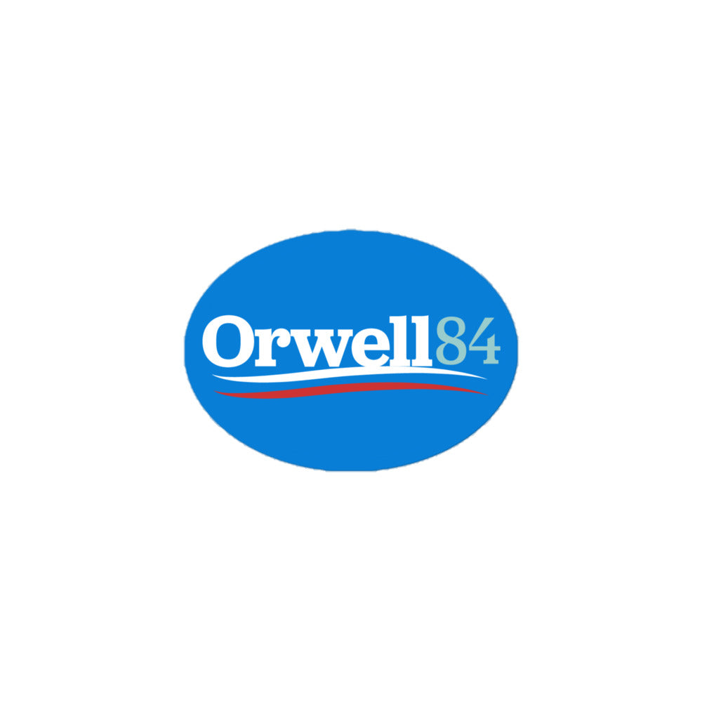 Orwell 1984 Parody Campaign Sticker