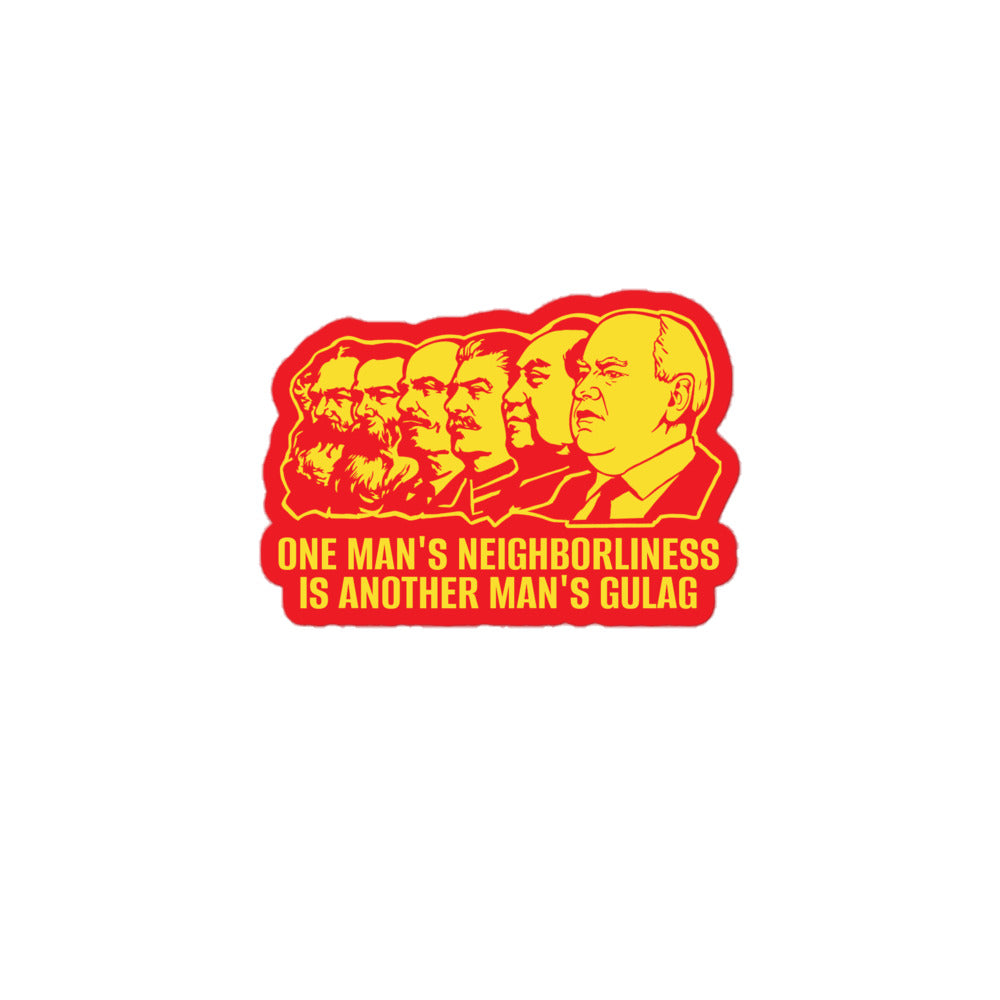 Tim Walz One Man's Neighborliness is Another Man's Gulag Sticker