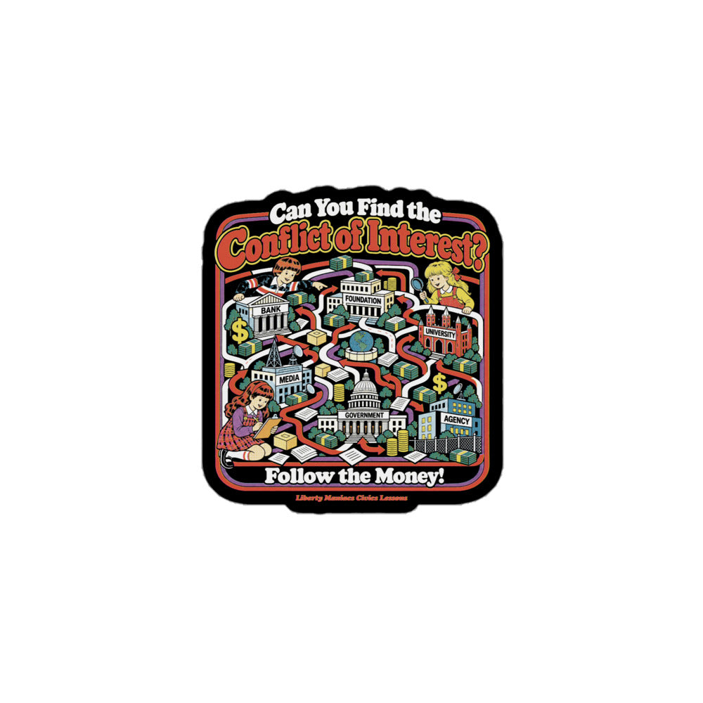 “Can You Find the Conflict of Interest?” 3-inch Sticker