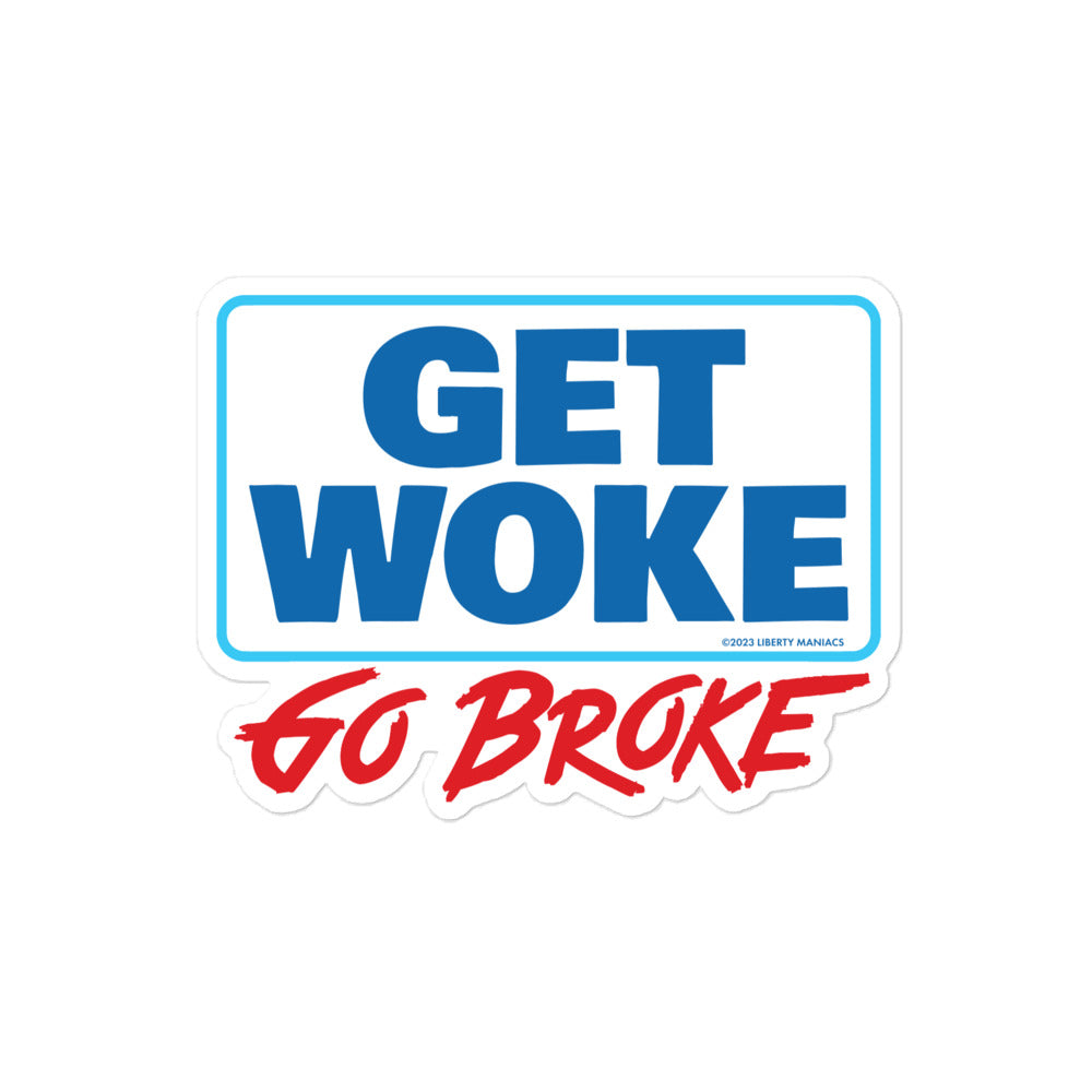 Get Woke Go Broke Light Beer Sticker
