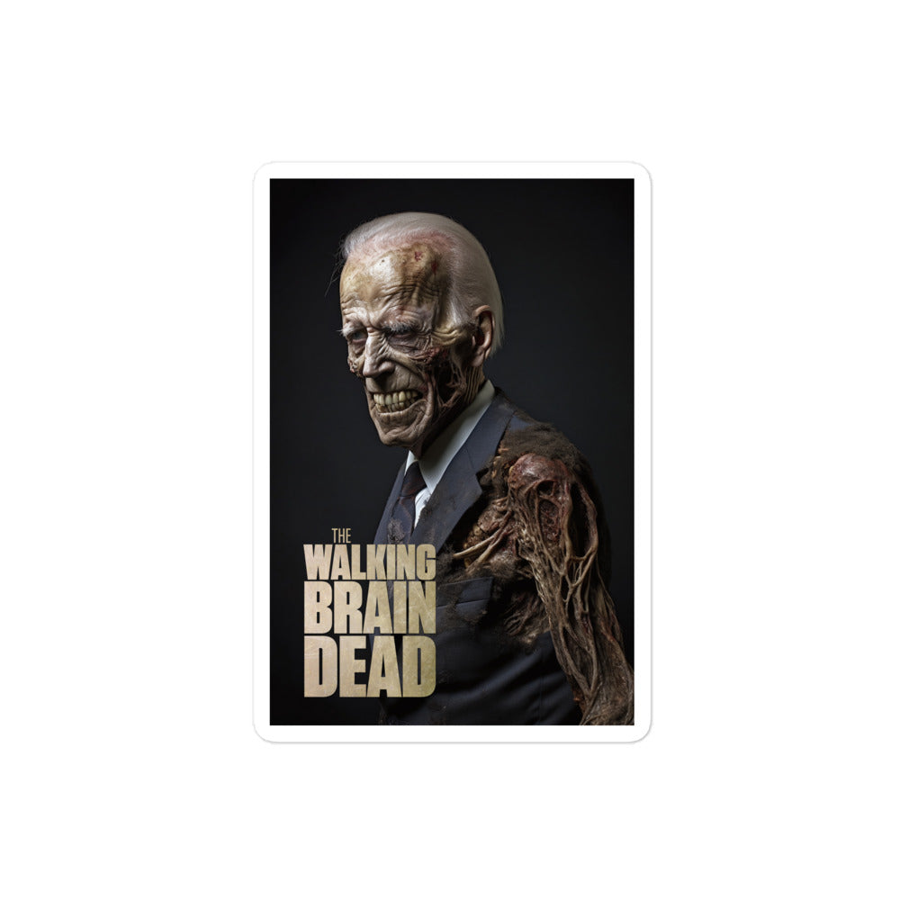 The Walking Brain Dead Biden Sticker