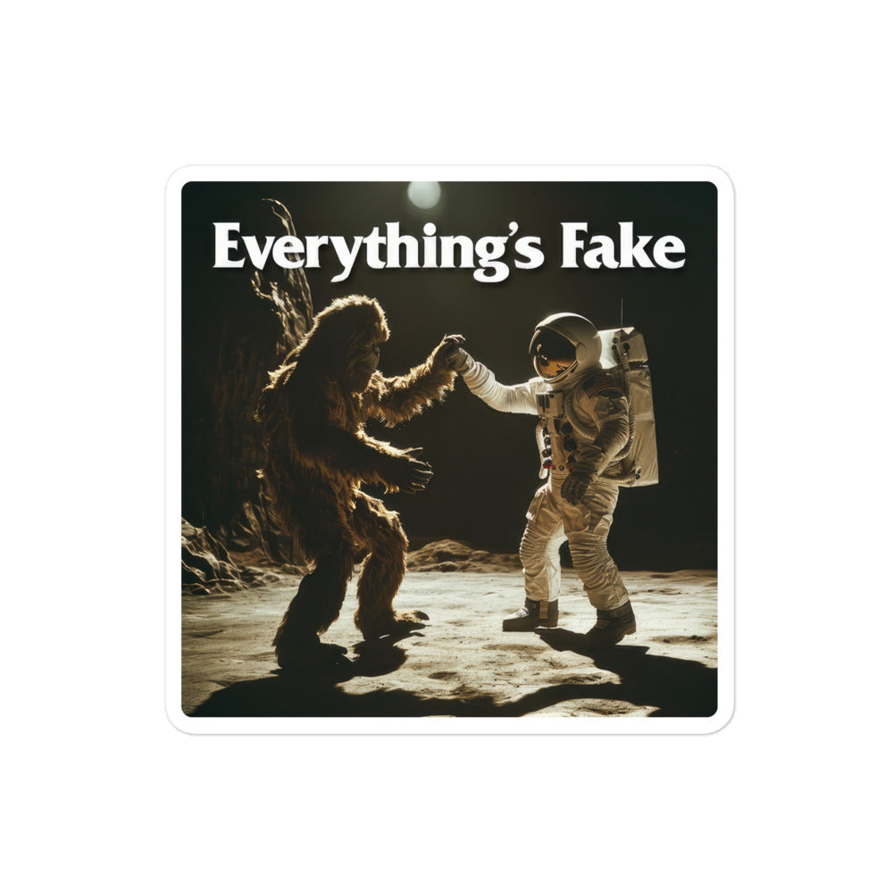 Everything's Fake Moondance Sticker