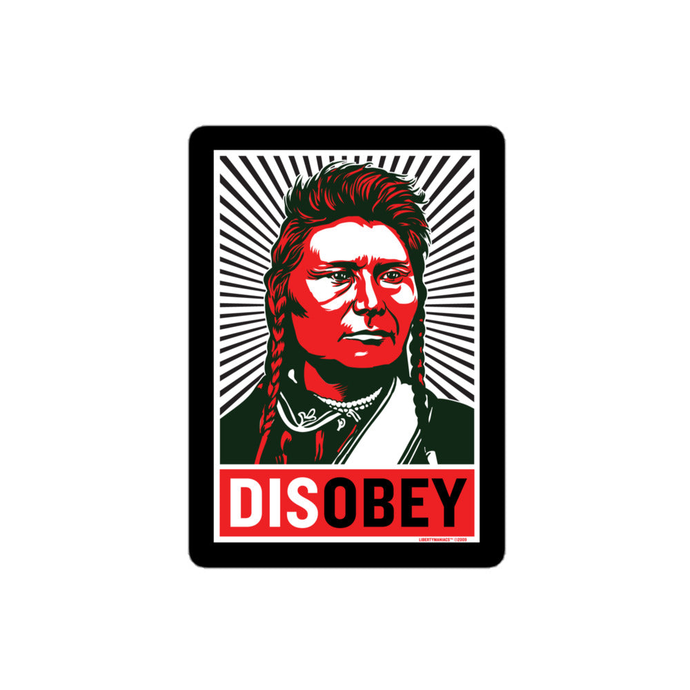 Chief Joseph Disobey Sticker