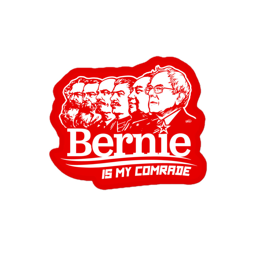 Bernie Is My Comrade Sticker