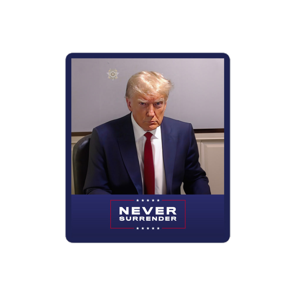 Trump Mugshot Never Surrender Sticker