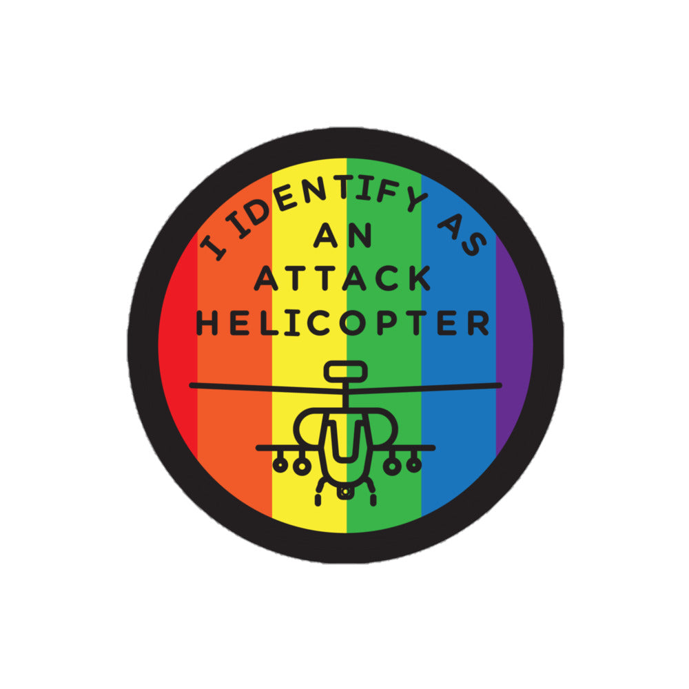 I Identify As An Attack Helicopter Sticker